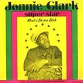 Johnny Clarke : Super Star Roots Disco Dub | LP / 33T  |  Oldies / Classics