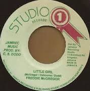 Freddie Mcgregor : Little Girl | Single / 7inch / 45T  |  Oldies / Classics