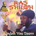 Ras Shiloh : Babylon You Doom | LP / 33T  |  Dancehall / Nu-roots