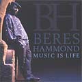 Beres Hammond : Music Is Life Beres Hammond : Music Is Life | LP / 33T | Dancehall / Nu-roots