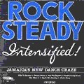 Various : Rock Steady Intensified! | LP / 33T  |  Oldies / Classics