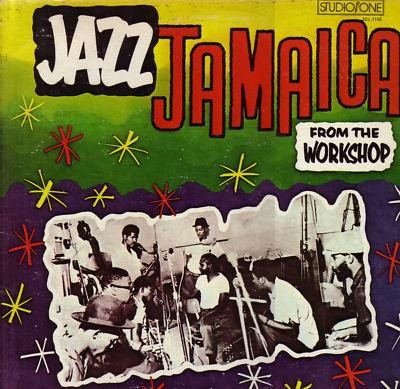 From The Workshop : Jazz Jamaica | LP / 33T  |  Oldies / Classics