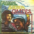 Derrick Harriot, Dennis Brown, Rudy Mills : Reggae Golden Classics | LP / 33T  |  Oldies / Classics
