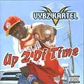 Vybz Kartel : Up 2 Di Time | LP / 33T  |  Dancehall / Nu-roots
