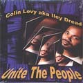 Colin Levy (iley Dread) : Unite The People | LP / 33T  |  Dancehall / Nu-roots