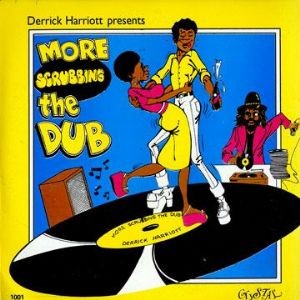 Derrick Harriott : More Scrubbing The Dub | LP / 33T  |  Dub