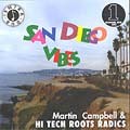 Hi Tech Roots Radics & Martin Campbell : San Diego Vibes Hi Tech Roots Radics & Martin Campbell : San Diego Vibes | LP / 33T | UK