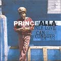 Prince Alla : Only Love Can Conquer 1976-1979