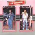 Ninjaman & Johnny P : Big Showdown | LP / 33T  |  Dancehall / Nu-roots
