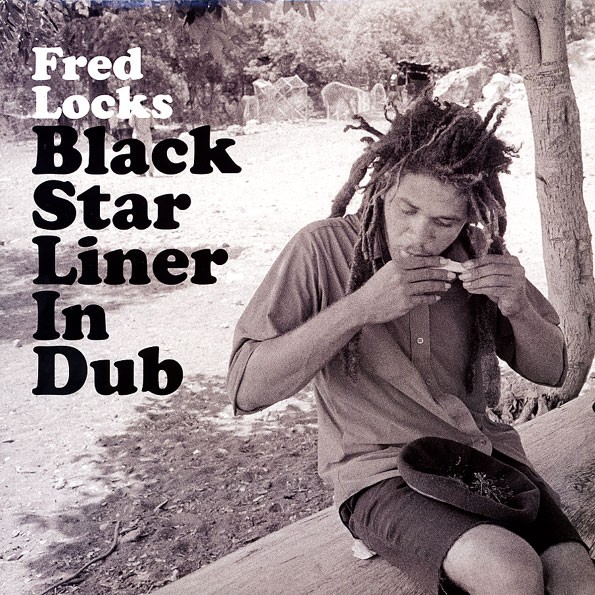 Fred Locks : Black Star Liner In Dub | LP / 33T  |  Dancehall / Nu-roots