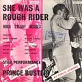 Prince Buster : She Was A Rough Rider