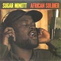 Sugar Minott : African Soldier