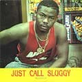 Sluggy : Just Call Sluggy | LP / 33T  |  Oldies / Classics