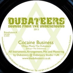 S'kaya D Original Meets Dubateers - Cocaine Business : Cocaine Business | Single / 7inch / 45T  |  UK