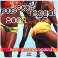 Various : Ragga Ragga Ragga 2006 | LP / 33T  |  Dancehall / Nu-roots