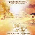 Wayne Mcarthur : Love Faith And Belief | LP / 33T  |  UK