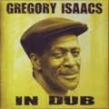Gregory Isaacs : In Dub