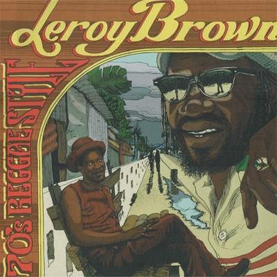 Leroy Brown : 70's Reggae Style | LP / 33T  |  Dancehall / Nu-roots