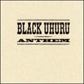 Black Uhuru : Anthem
