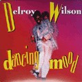 Delroy Wilson : Dancing Mood Delroy Wilson : Dancing Mood | LP / 33T | Oldies / Classics