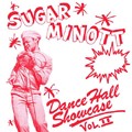 Sugar Minott : Dancehall Showcase Vol Ii Sugar Minott : Dancehall Showcase Vol Ii | LP / 33T | Oldies / Classics