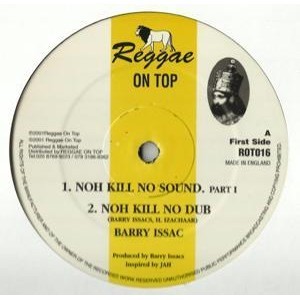 Barry Issac : Noh Kill No Sound Part.1 | Maxis / 12inch / 10inch  |  UK