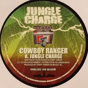 Cowboy Ranger : Jungle Charge | Maxis / 12inch / 10inch  |  Jungle / Dubstep