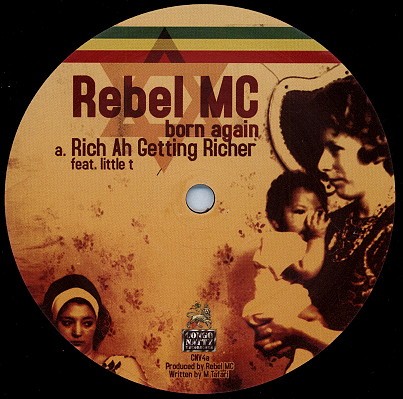 Rebel Mc Feat Little C : Rich Ah Getting Richer | Maxis / 12inch / 10inch  |  Jungle / Dubstep