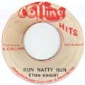 Eton Knight : Run Natty Run Eton Knight : Run Natty Run | Collector / Original press | Collectors