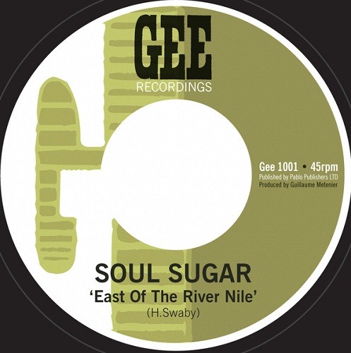 Soul Sugar : East Of The River Nile | Single / 7inch / 45T  |  Oldies / Classics