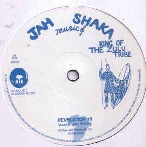 Jah Shaka : Revelation 18 | Maxis / 12inch / 10inch  |  UK