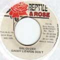 Daddy Lizard & Don T : Gal Cu Deh | Collector / Original press  |  Collectors