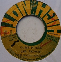 Jah Thomas : Come Nurse