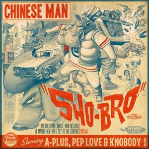 Taiwan Mc : Sho - Bro | Maxis / 12inch / 10inch  |  Ragga-HipHop