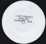 Mighty Prophet : Warriors Advance | Single / 7inch / 45T  |  UK