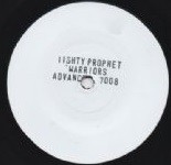 Mighty Prophet : Warriors Advance Mighty Prophet : Warriors Advance | Single / 7inch / 45T | UK