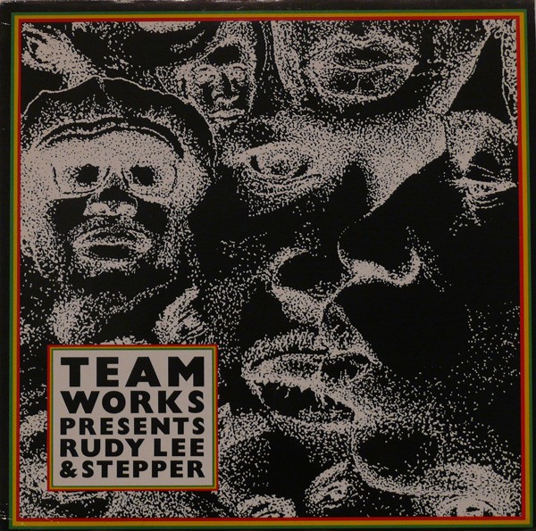Rudy Lee & Stepper : Teamworks Presents Rudy Lee & Stepper | LP / 33T  |  Collectors