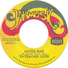Ta.teatcher Love : Roots Man | Single / 7inch / 45T  |  Oldies / Classics