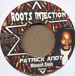 Patrick Andy : Mount Zion ( Remix ) | Single / 7inch / 45T  |  UK