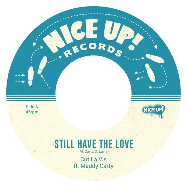 Cut La Vis Featuring Maddy Carty : Still Have The Love | Single / 7inch / 45T  |  UK