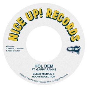 Blend Mishkin, Roots Evolution, Gappy Ranks : Hol Dem | Single / 7inch / 45T  |  UK