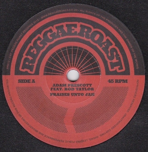 Adam Prescott Feat. Rod Taylor : Praises Unto Jah | Single / 7inch / 45T  |  UK