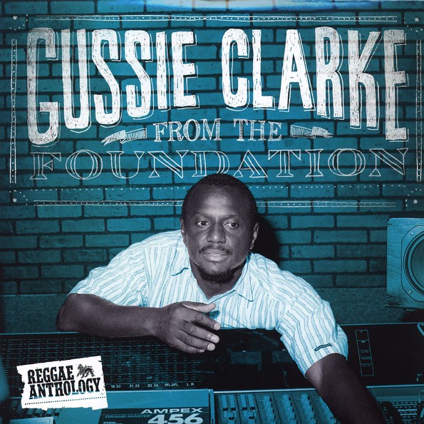Gussie Clarke : From The Foundation | LP / 33T  |  Oldies / Classics