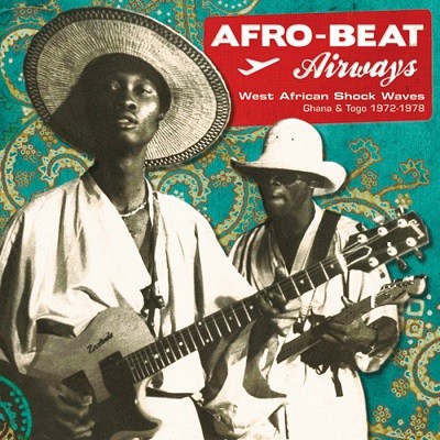 Various : Afro-Beat Airways - West African Shock Waves - Ghana & Togo -1979 | LP / 33T  |  Afro / Funk / Latin