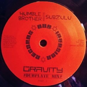 Humble Brother Meets Subzulu : Gravity | Single / 7inch / 45T  |  UK