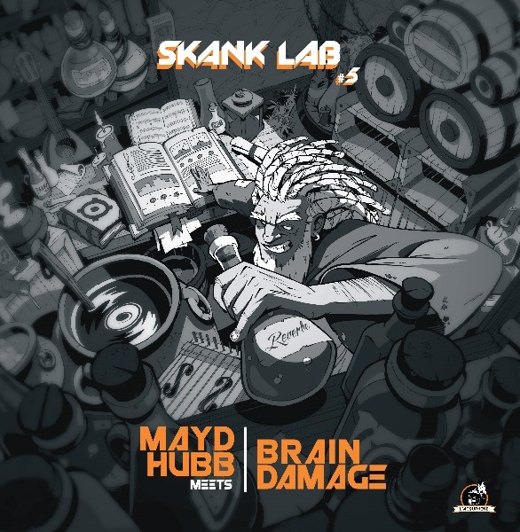 Mayd Hubb Meets Brain Damage : Skank Lab 5 | Maxis / 12inch / 10inch  |  UK
