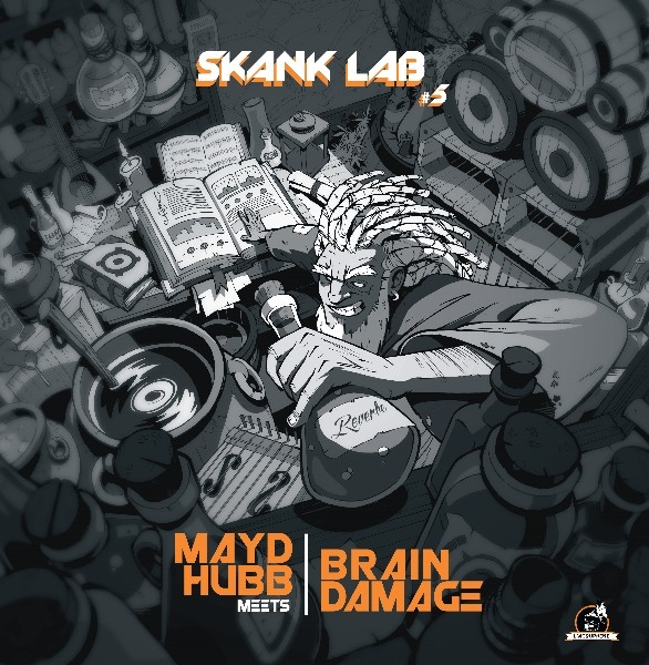 Mayd Hubb Meets Brain Damage : Skank Lab 5 Mayd Hubb Meets Brain Damage : Skank Lab 5 | Maxis / 12inch / 10inch | UK