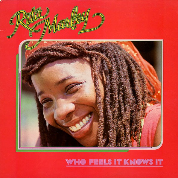 Rita Marley : Who Feels It Knows It | LP / 33T  |  Oldies / Classics