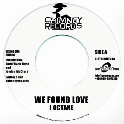 I Octane : We Found Love | Single / 7inch / 45T  |  Dancehall / Nu-roots