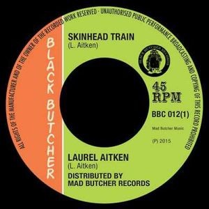 Laurel Aitken : Skinhead Train | Single / 7inch / 45T  |  Oldies / Classics